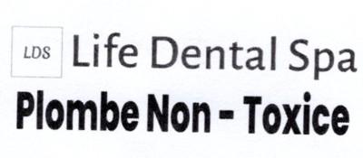 LDS Life Dental Spa Plombe Non-Toxice