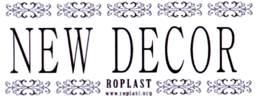 NEW DECOR ROPLAST www.roplast.org