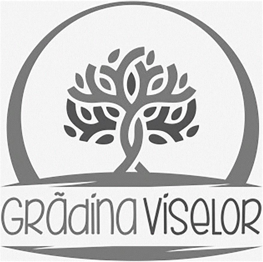 GRăDinA ViSeLOR