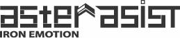 aster asist IRON EMOTION