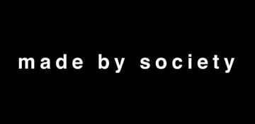 made by society