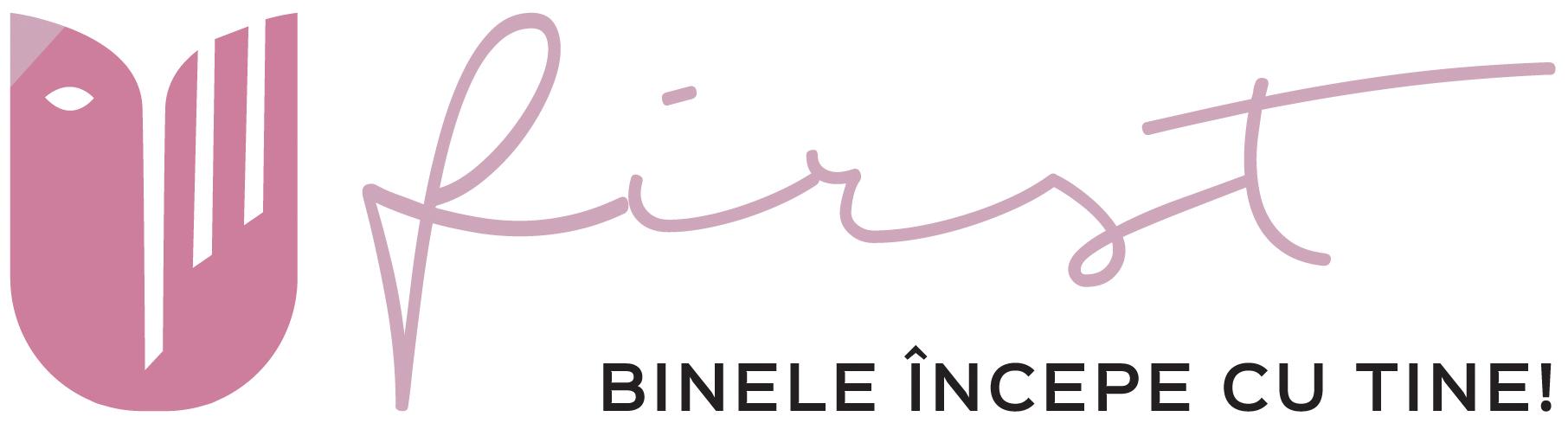 U first BINELE ÎNCEPE CU TINE!