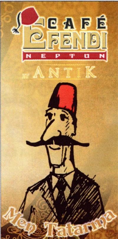 CAFÉ EFENDI NEPTUN BY ANTIK Men Tatarma