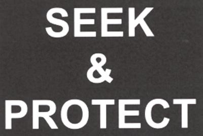 SEEK & PROTECT