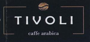 TIVOLI caffe arabica