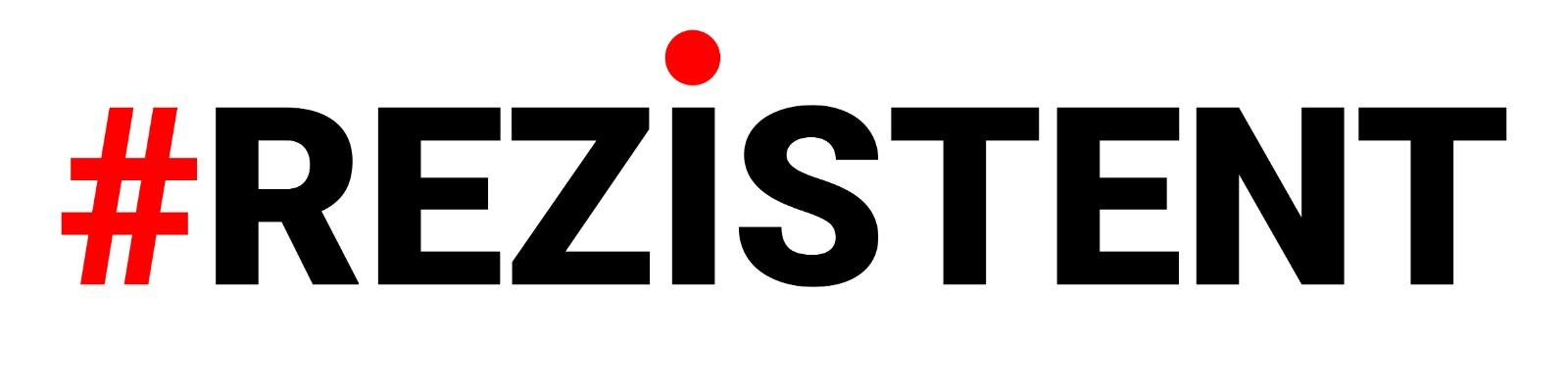 #REZISTENT