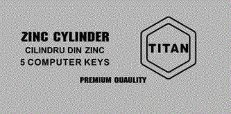 ZINC CYLINDER CILINDRU DIN ZINC 5 COMPUTER KEYS PREMIUM QUAULITY TITAN