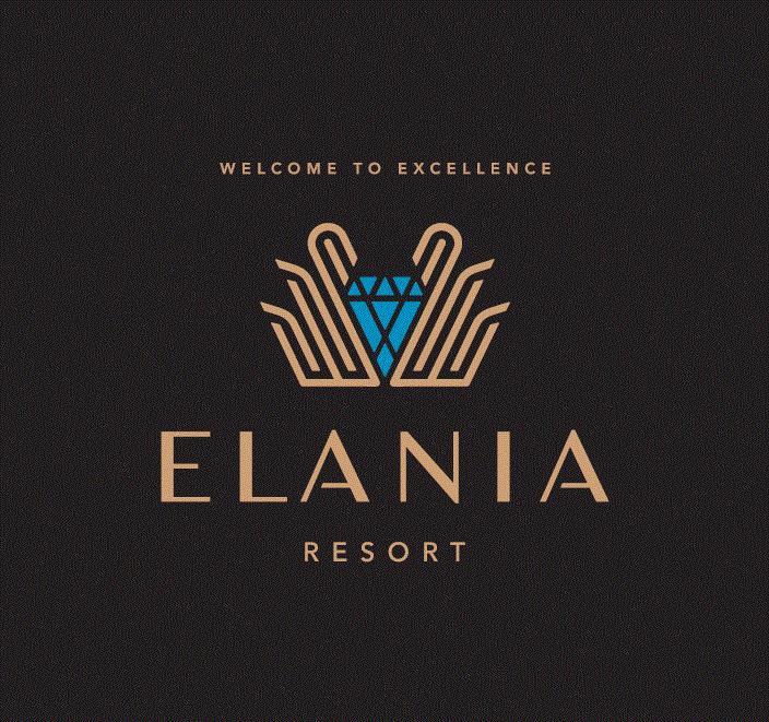 ELANIA RESORT WELCOME TO EXCELLENCE