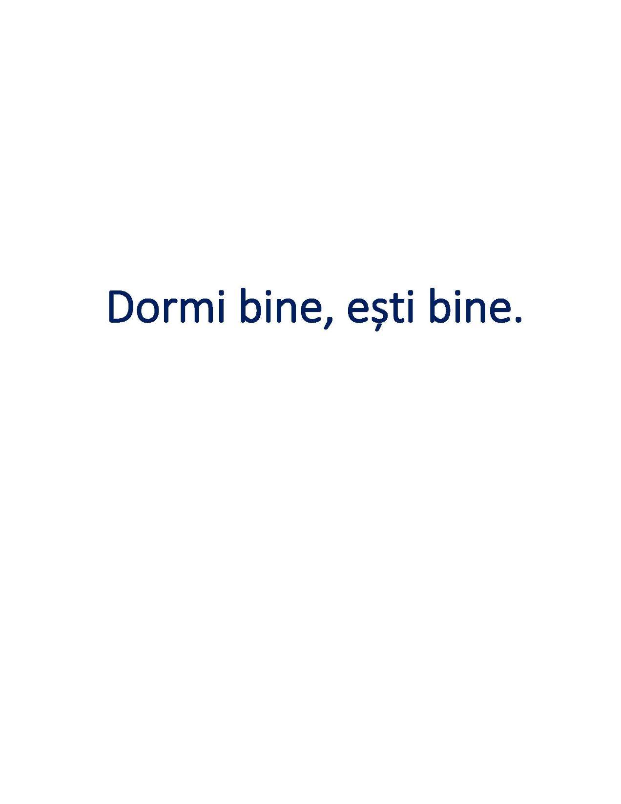 Dormi bine, ești bine.