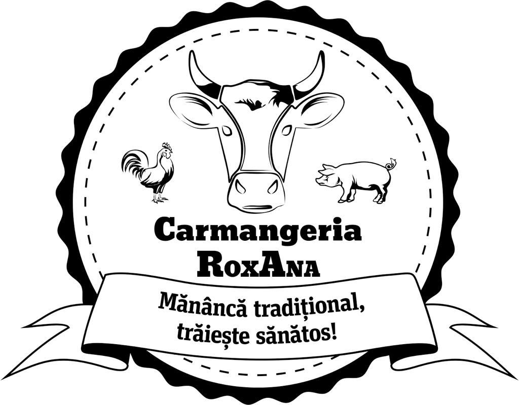 Carmangeria RoxAna Mănâncă tradițional, trăiește sănătos!