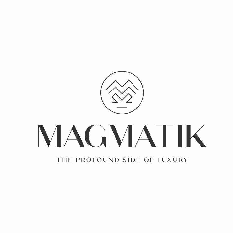 MAGMATIK THE PROFOUND SIDE OF LUXURY