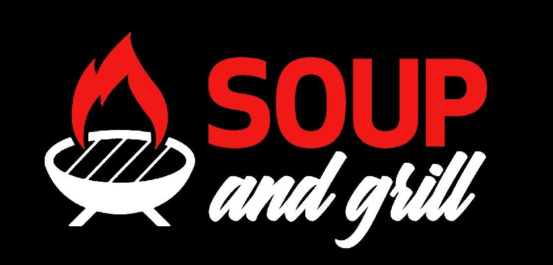 SOUP and grill