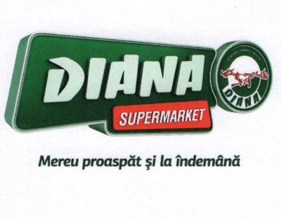 DIANA SUPERMARKET MEREU PROASPĂT ȘI LA ÎNDEMÂNĂ