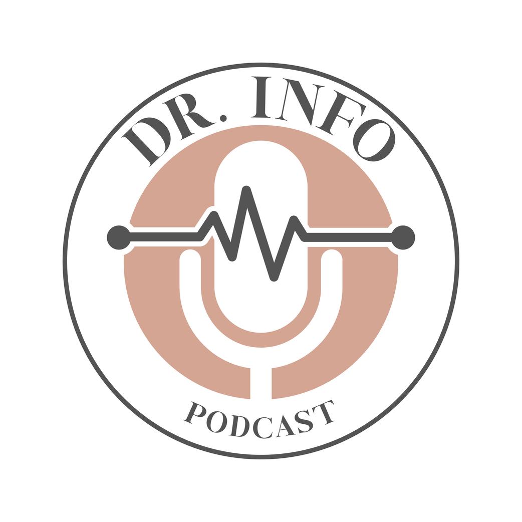 DR. INFO PODCAST