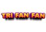 TRI FAN FAN
