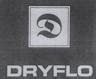 D DRYFLO