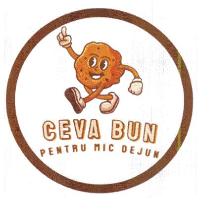 CEVA BUN PENTRU MIC DEJUN