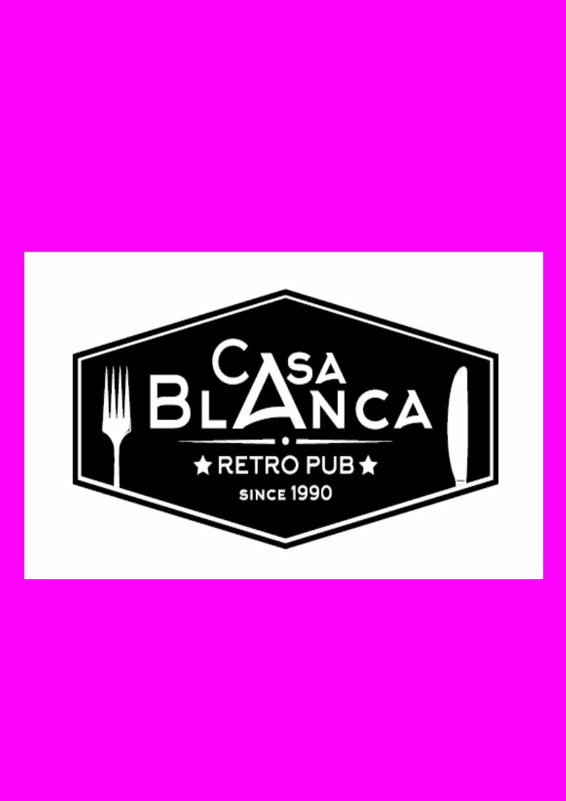 CASA BLANCA RETRO PUB SINCE 1990