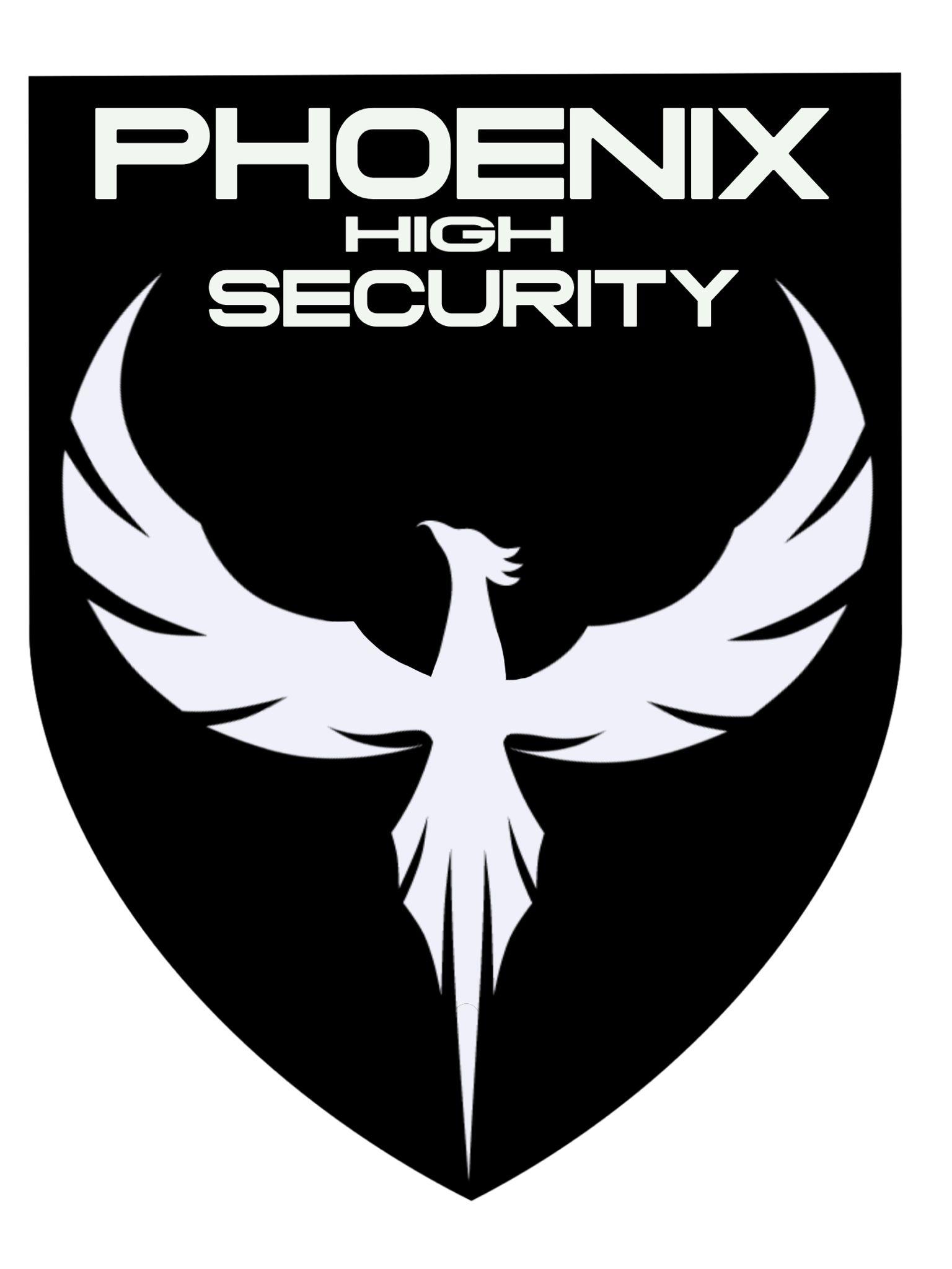 PHOENIX HIGH SECURITY