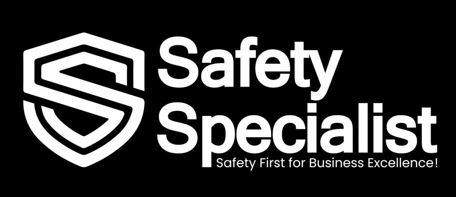 Safety Specialist Safety First for Business Excellence!