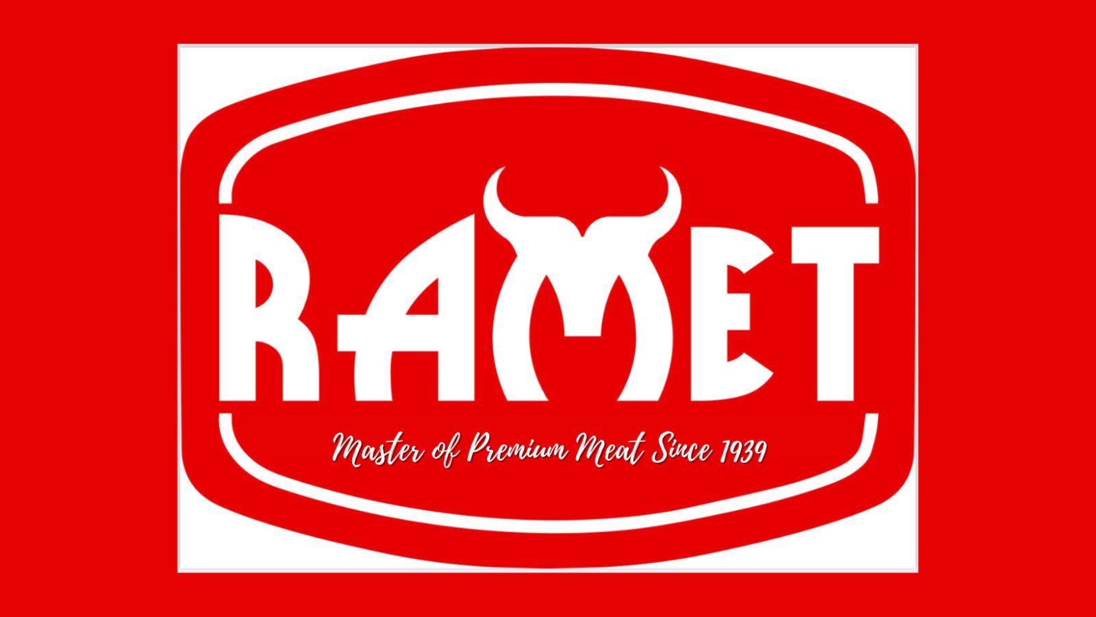 RAMET master of Premium meat Since 1939