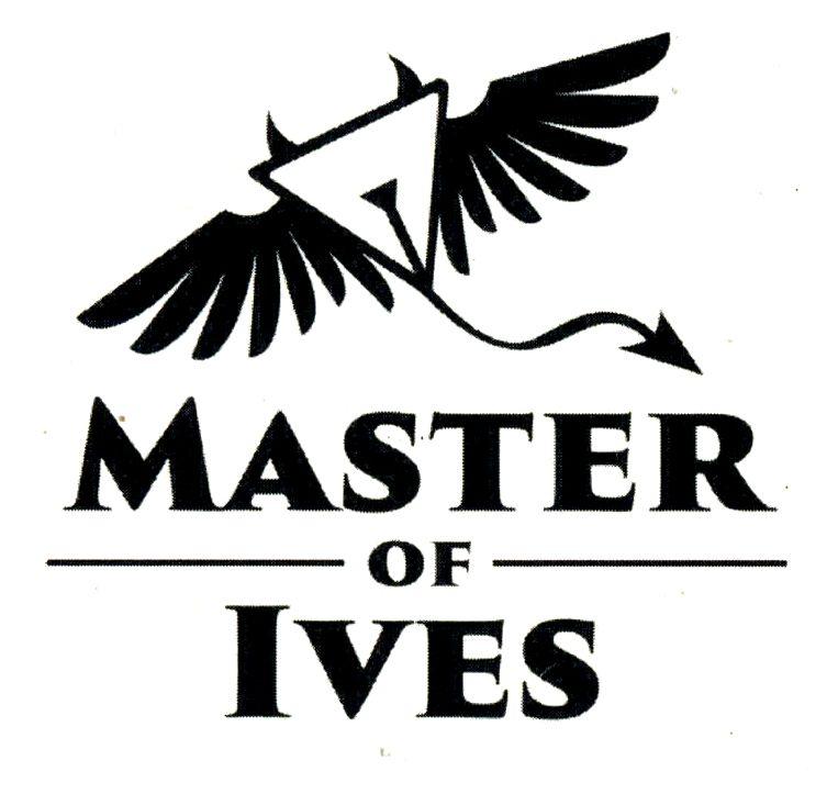 MASTER OF IVES