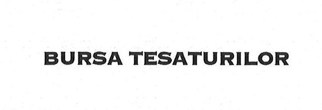 BURSA TESATURILOR
