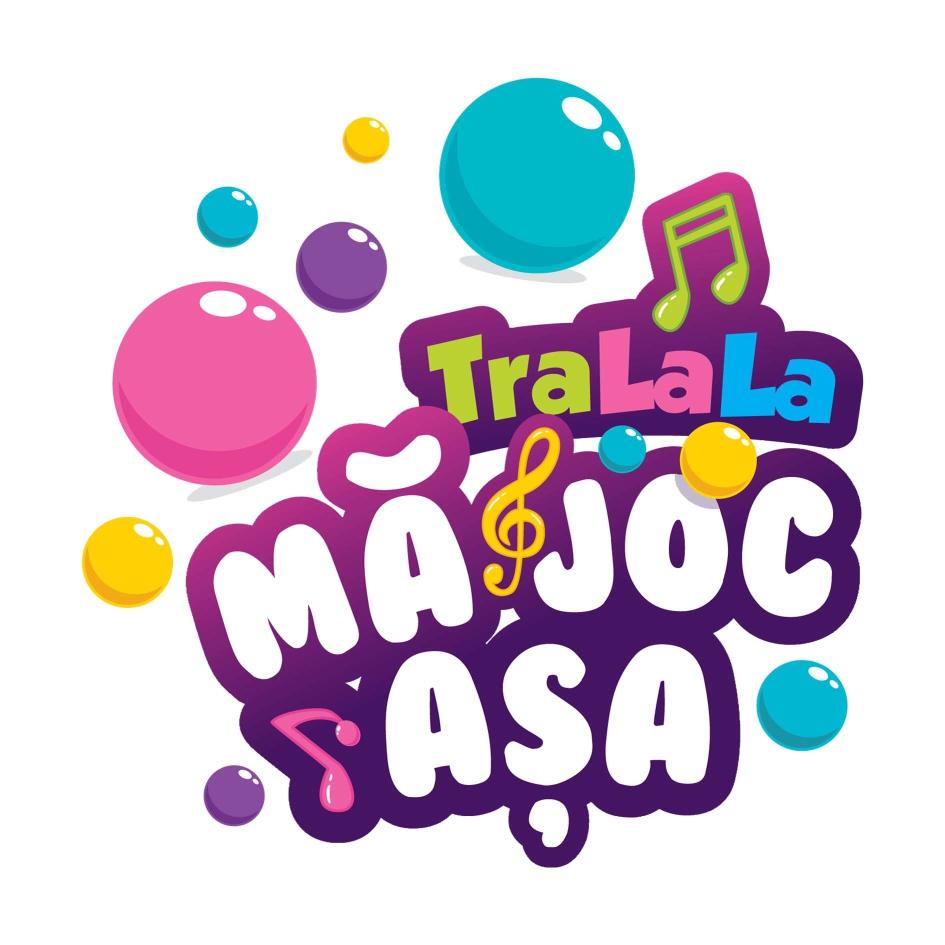 TraLaLa MĂ JOC AŞA