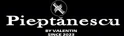 Pieptanescu by Valentin since 2023