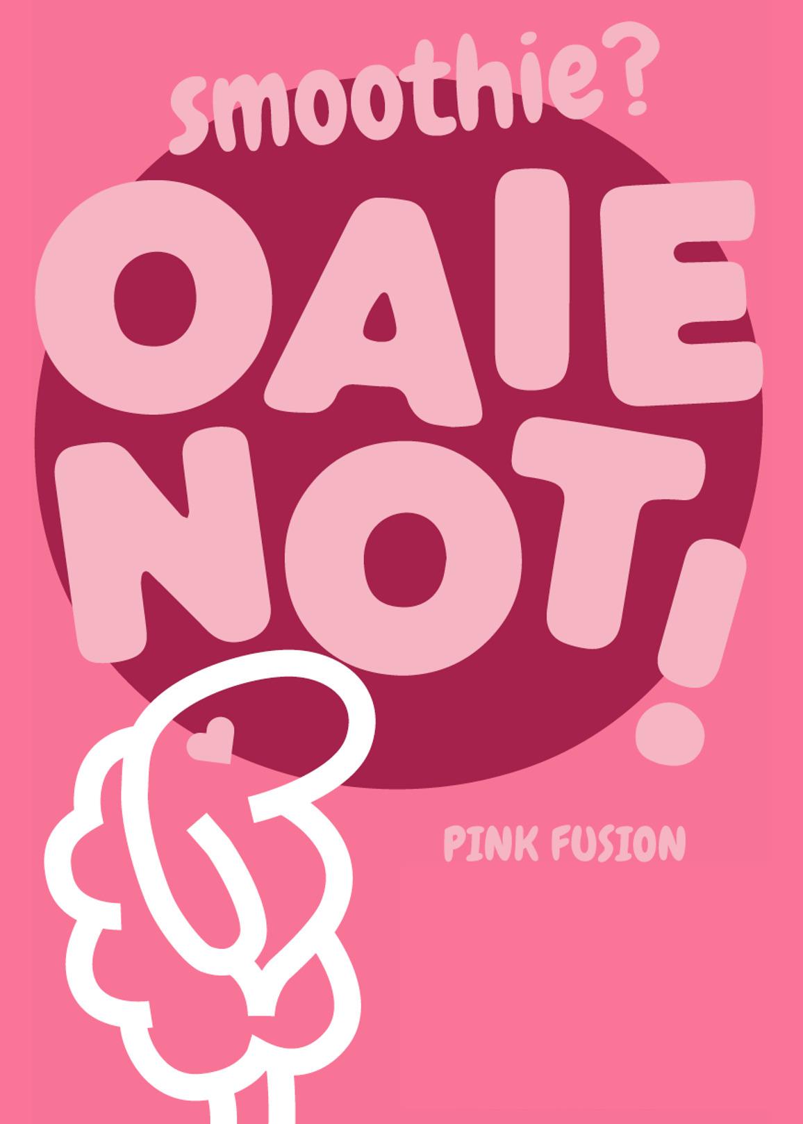 smoothie?OAIE NOT! PINK FUSION