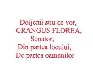 Doljenii stiu ce vor, CRANGUS FLOREA, Senator, Din partea locului, De partea oamenilor