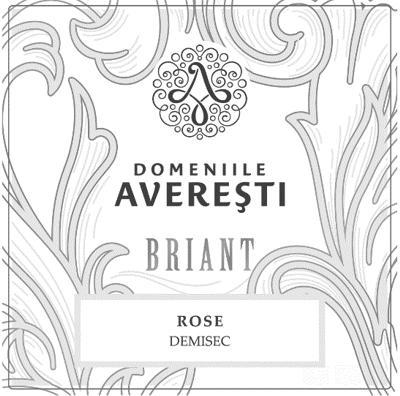 DOMENIILE AVEREȘTI BRIANT ROSE DEMISEC