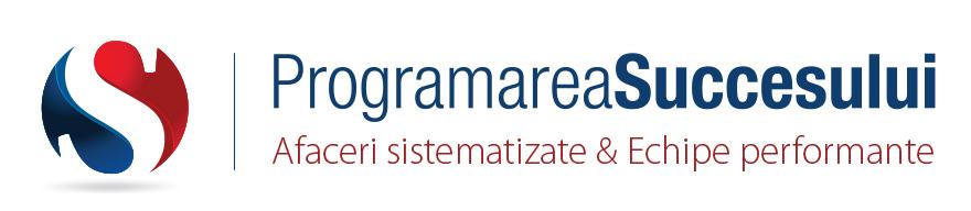 Programarea Succesului Afaceri sistematizate & Echipe performante