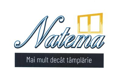 Natema Mai mult decat tamplarie