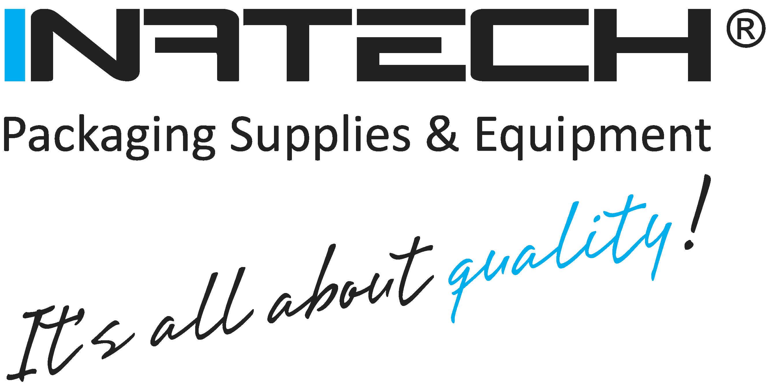 INATECH Packaging Supplies & Equipment It's all about quality !