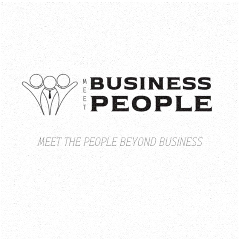 MEET BUSINESS PEOPLE MEET THE PEOPLE BEYOND BUSINESS