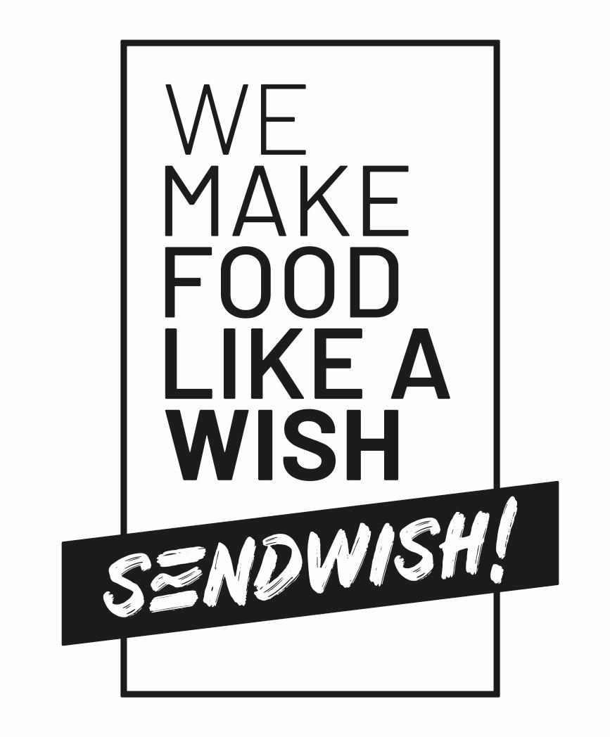 SENDWISH! WE MAKE FOOD LIKE A WISH
