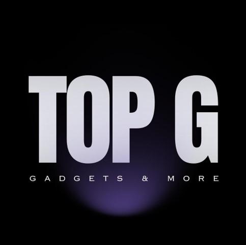 TOP G GADGETS & MORE