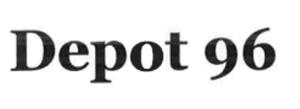 Depot 96