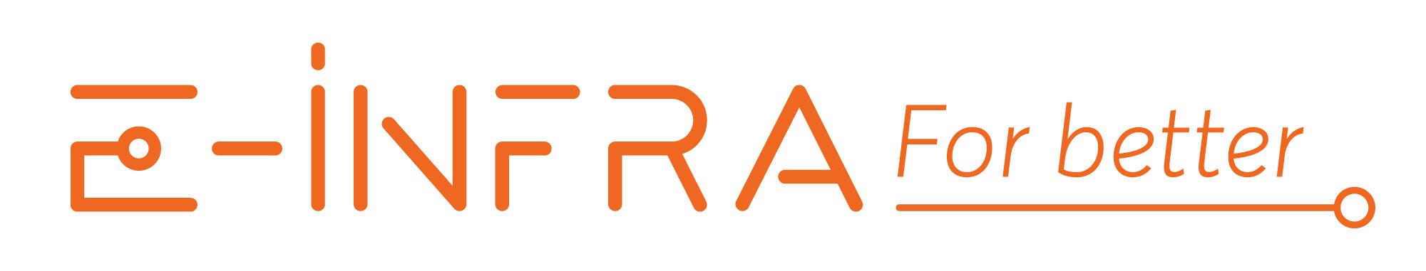 E-INFRA For better