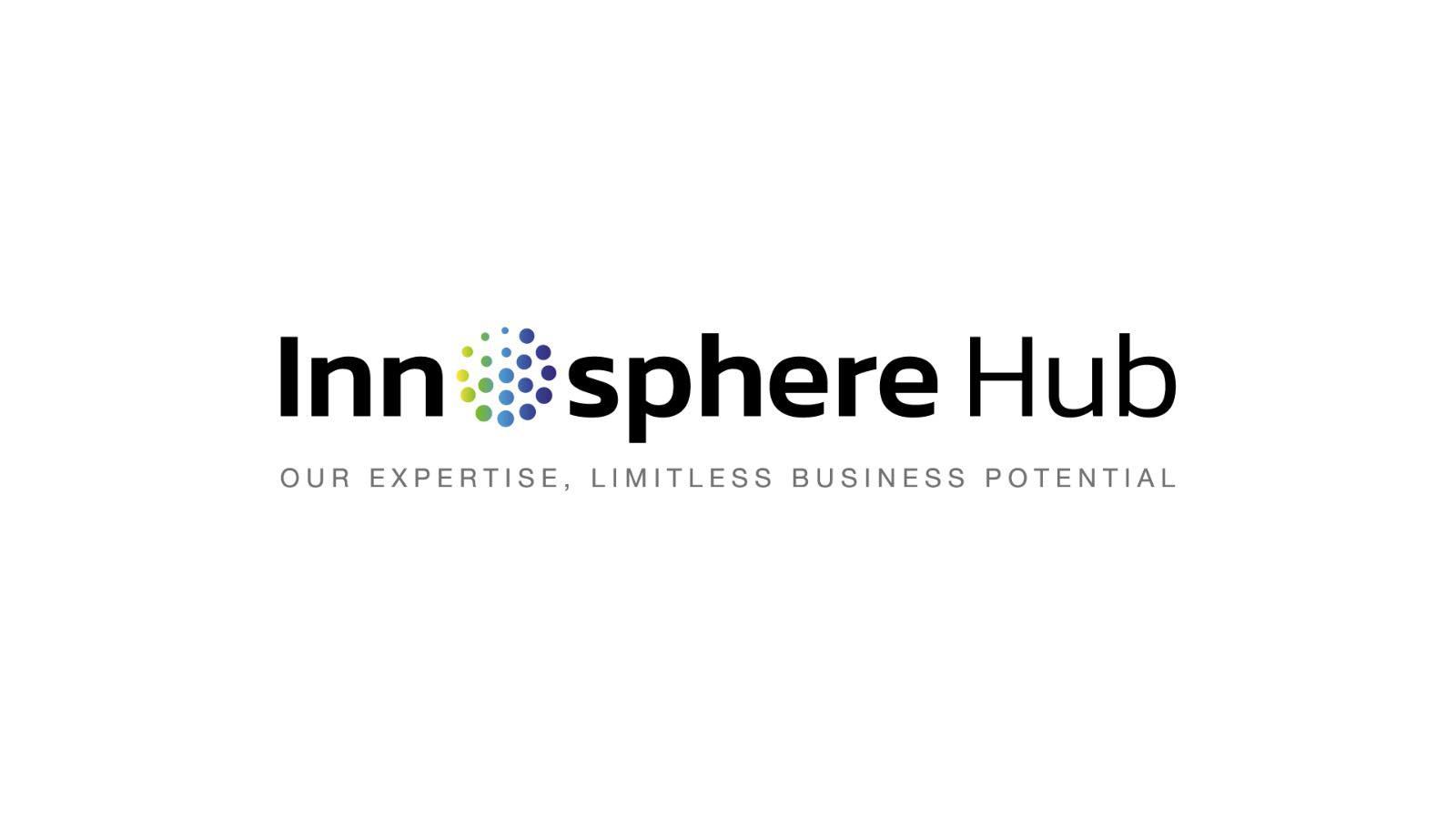 Innosphere Hub OUR EXPERTISE, LIMITLESS BUSINESS POTENTIAL