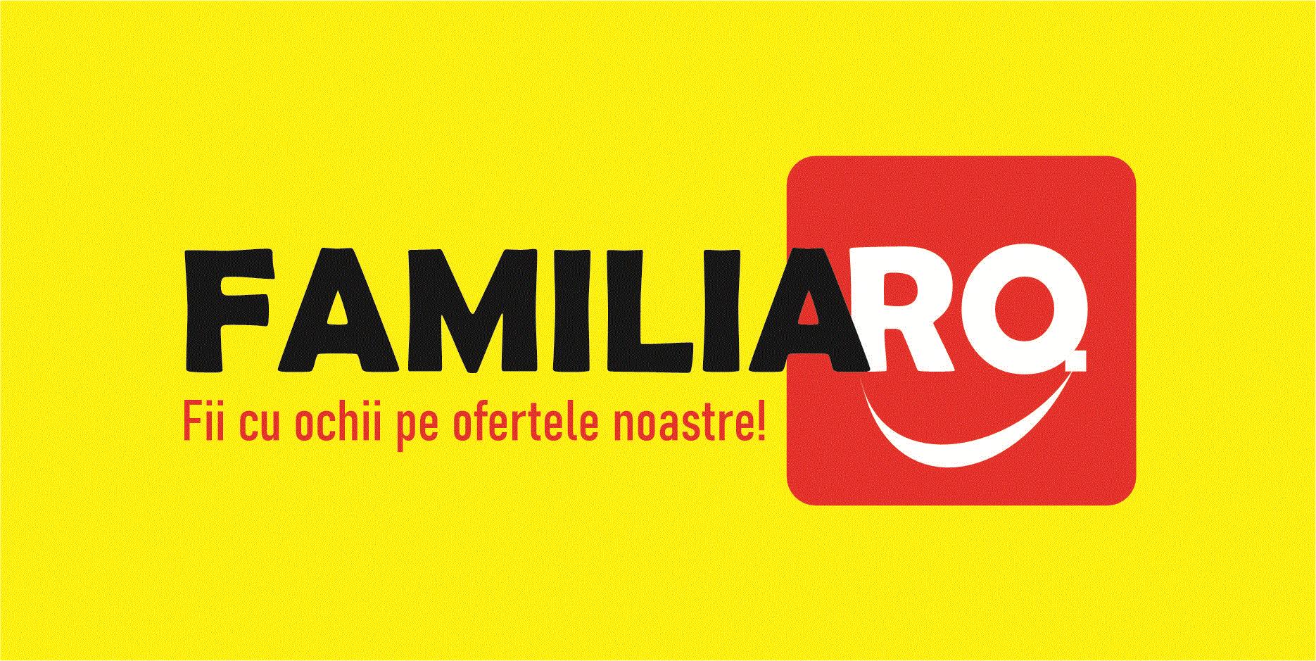FAMILIARO.Fii cu ochii pe ofertele noastre!