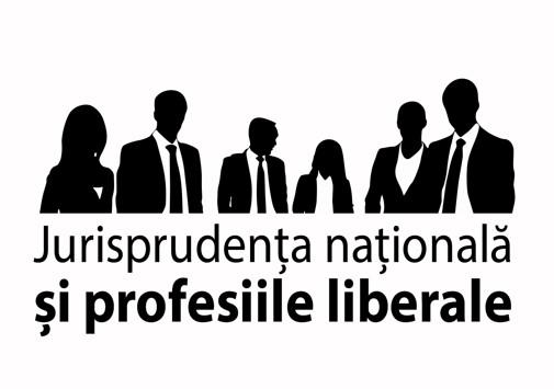 Jurisprudența națională și profesiile liberale