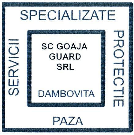 SC GOAJA GUARD SRL DAMBOVITA SERVICII SPECIALIZATE PROTECTIE PAZA