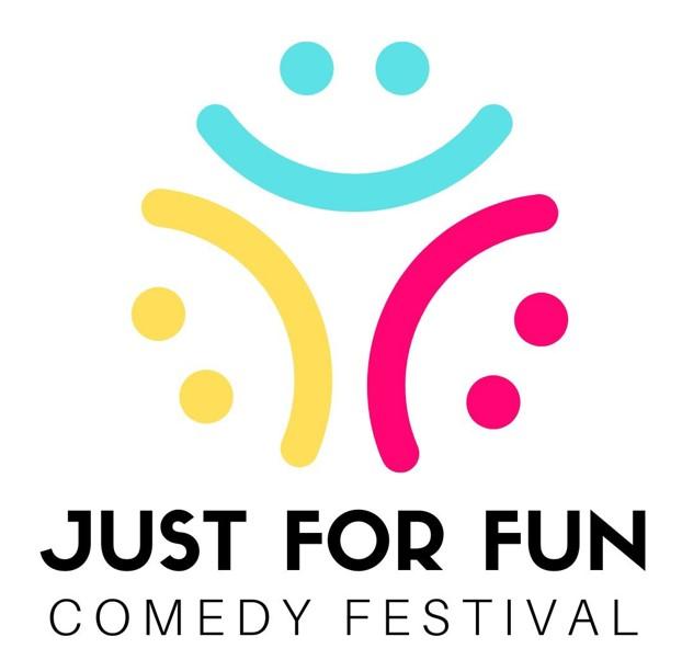 JUST FOR FUN COMEDY FESTIVAL