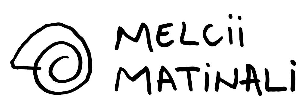 MELCII MATINALI
