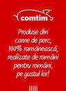 comtim Produse din carne de porc, 100% românească, realizate de români pentru români, pe gustul lor!