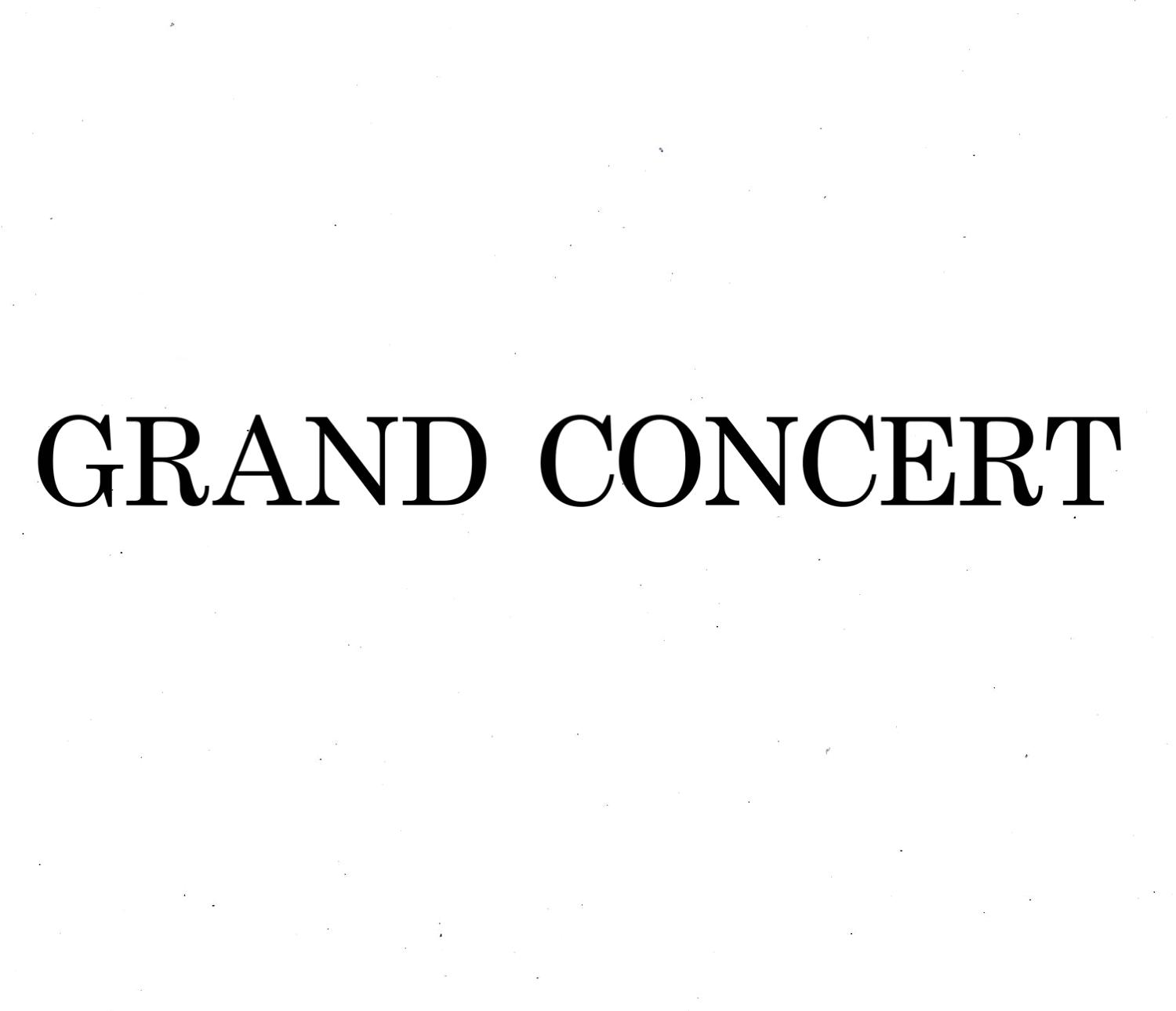 GRAND CONCERT