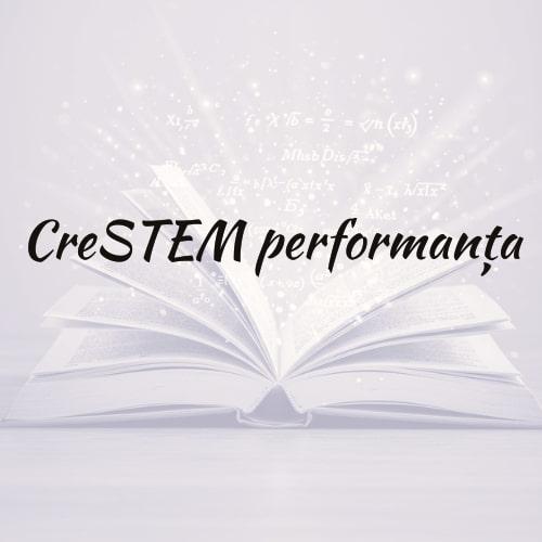 CreSTEM performanța