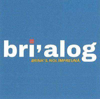 bri'alog BRINK'S NOI. ÎMPREUNĂ.